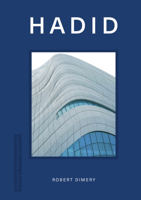 Design Monograph: Hadid, Hardback Book