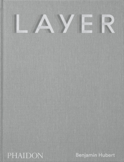 LAYER : Benjamin Hubert, Hardback Book