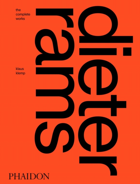 Dieter Rams : The Complete Works, Hardback Book