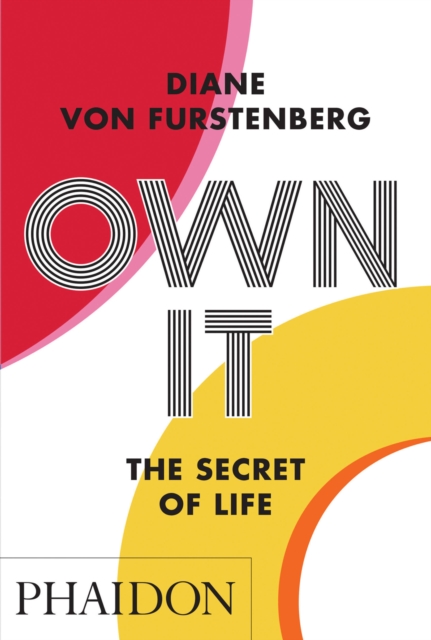 Own It : The Secret to Life, Paperback / softback Book