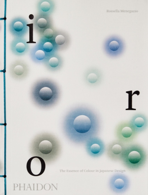 Iro : The Essence of Colour in Japanese Design, Paperback / softback Book