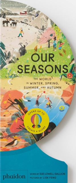 Our Seasons : The World in Winter, Spring, Summer, and Autumn, Board book Book