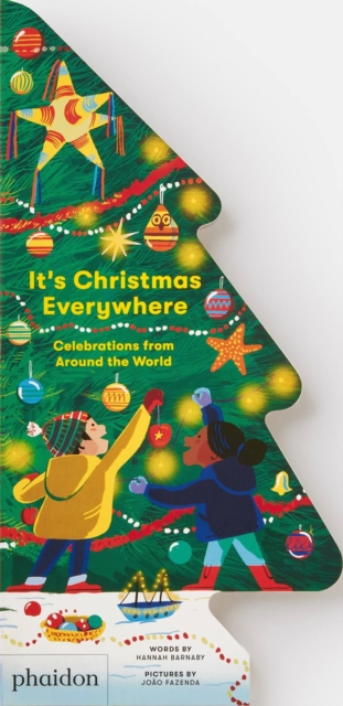 It's Christmas Everywhere, Celebrations from Around the World, Board book Book