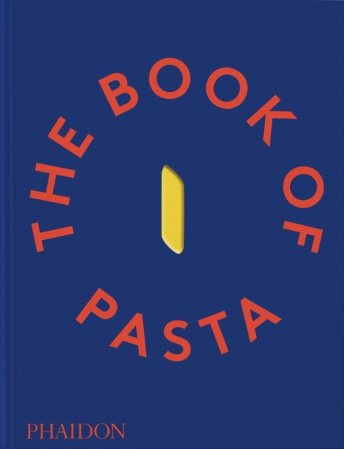 The Book of Pasta, Hardback Book