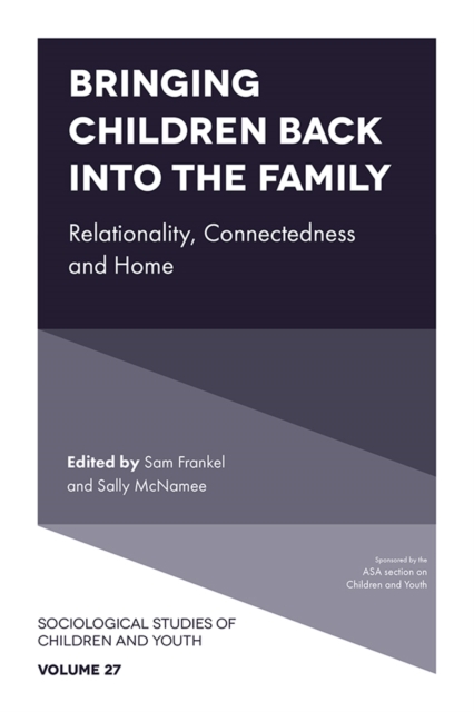 Bringing Children Back into the Family : Relationality, Connectedness and Home, Hardback Book