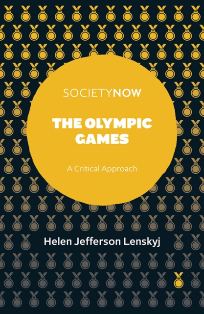 The Olympic Games : A Critical Approach, EPUB eBook