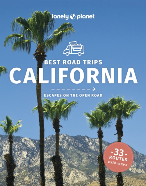 Lonely Planet Best Road Trips California, Paperback / softback Book