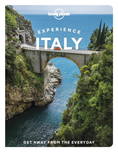 Lonely Planet Experience Italy, Paperback / softback Book