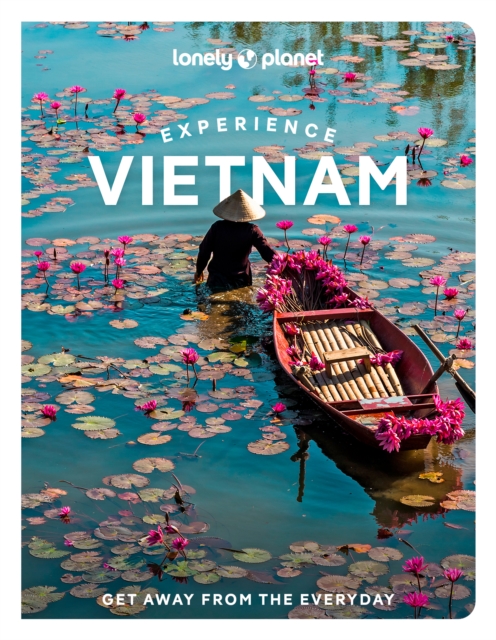 Lonely Planet Experience Vietnam, Paperback / softback Book