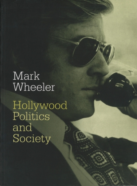 Hollywood : Politics and Society, EPUB eBook