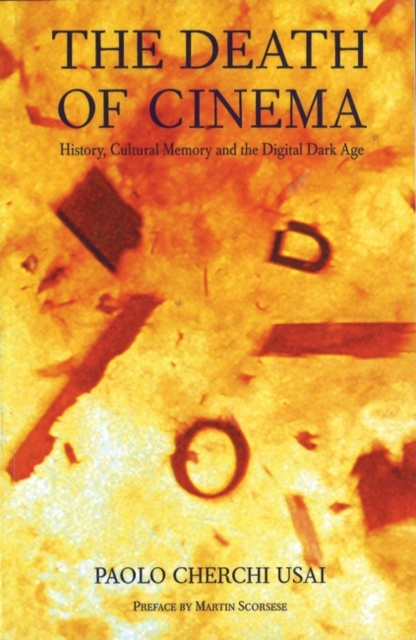 The Death of Cinema : History, Cultural Memory and the Digital Dark Age, EPUB eBook