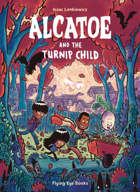 Alcatoe and the Turnip Child, Paperback / softback Book