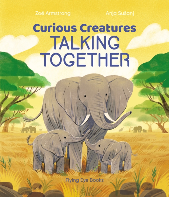 Curious Creatures Talking Together, Hardback Book