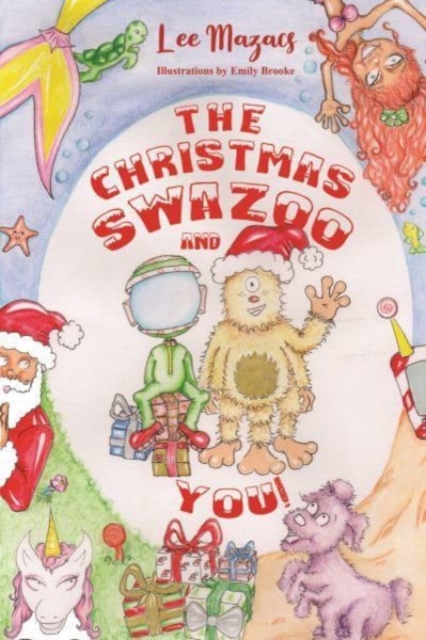 The Christmas Swazoo and You!, Paperback / softback Book