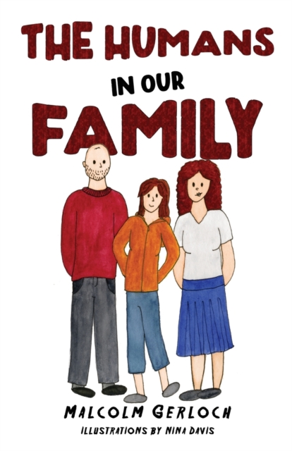 The Humans In Our Family, Paperback / softback Book