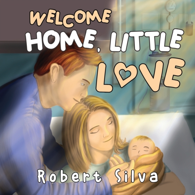 Welcome Home, Little Love, Paperback / softback Book