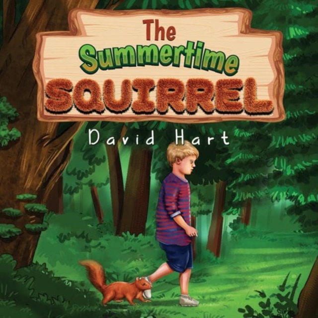 The Summertime Squirrel, Paperback / softback Book