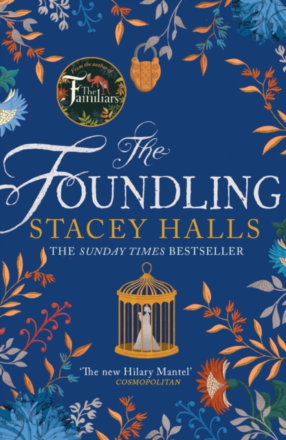 The Foundling : The gripping Sunday Times bestselling historical novel, from the winner of the Women's Prize Futures award, EPUB eBook