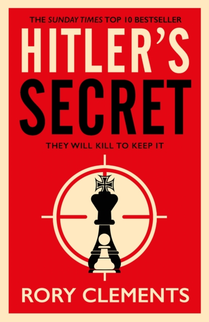 Hitler's Secret : The Sunday Times bestselling spy thriller, Paperback / softback Book