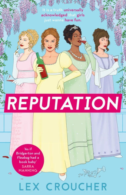 Reputation : 'If Bridgerton and Fleabag had a book baby' Sarra Manning, perfect for fans of 'Mean Girls', EPUB eBook