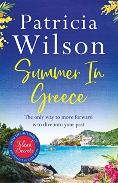 Summer in Greece : Escape to paradise this summer with the perfect romantic holiday read, Paperback / softback Book