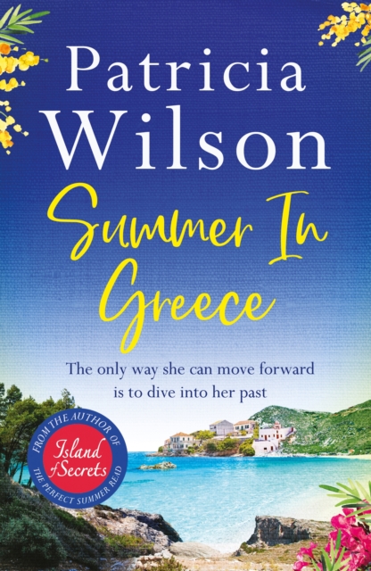 Summer in Greece : Escape to paradise this summer with the perfect romantic holiday read, EPUB eBook