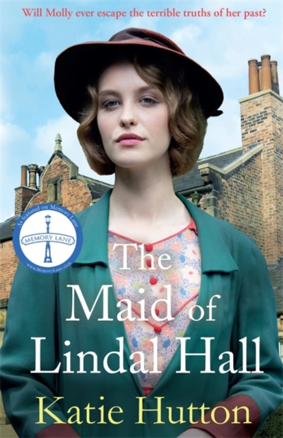 The Maid of Lindal Hall : A Compelling Saga of Mystery, Love and Triumph Against Adversity, Paperback / softback Book