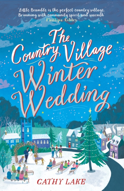 The Country Village Winter Wedding : A cosy feel-good wintry read (The Country Village Series book 3), EPUB eBook