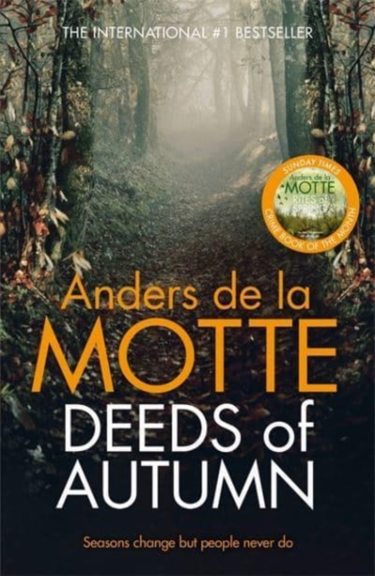 Deeds of Autumn : The atmospheric international bestseller from the award-winning writer, Paperback / softback Book