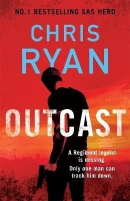 Outcast : The blistering thriller from the No.1 bestselling SAS hero, Hardback Book