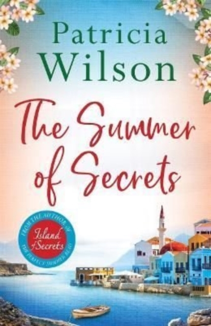 The Summer of Secrets : Escape into a Gripping Story of Family, Secrets and War, Paperback / softback Book