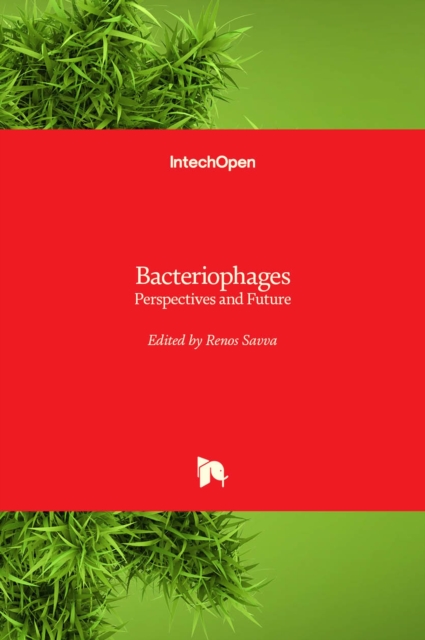 Bacteriophages : Perspectives and Future, Hardback Book