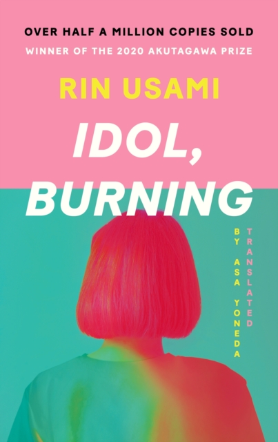 Idol, Burning, Paperback / softback Book