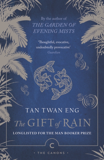 The Gift of Rain, Paperback / softback Book