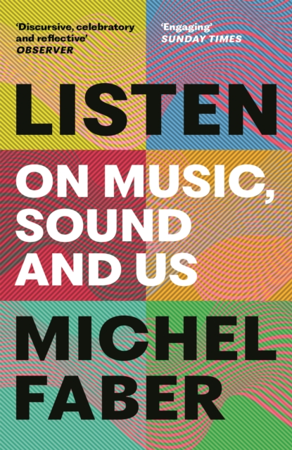 Listen : On Music, Sound and Us, Paperback / softback Book