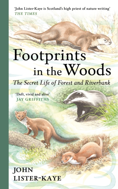 Footprints in the Woods : The Secret Life of Forest and Riverbank, EPUB eBook