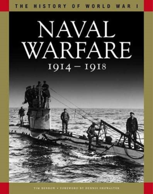 Naval Warfare 1914-1918 : From Coronel to the Atlantic and Zeebrugge, Paperback / softback Book