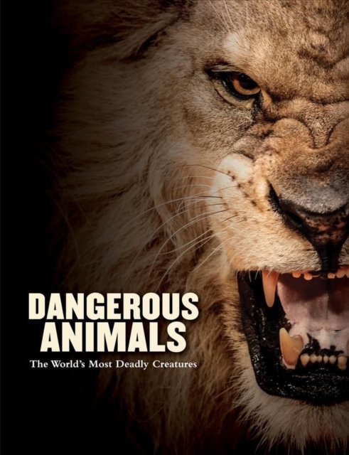 Dangerous Animals, Hardback Book