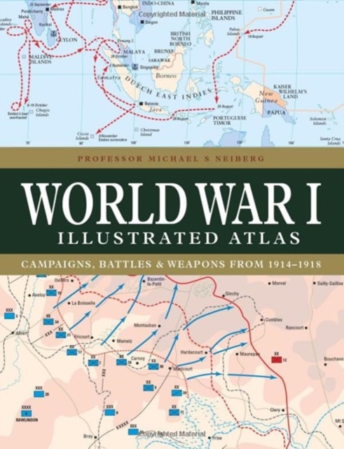 World War I Illustrated Atlas, Hardback Book