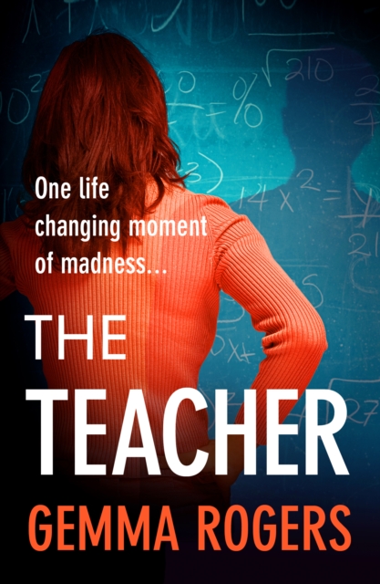 The Teacher : A gritty, addictive thriller that will have you hooked, EPUB eBook