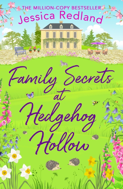 Family Secrets at Hedgehog Hollow : A heartwarming, uplifting story from Jessica Redland, EPUB eBook