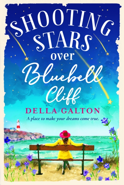 Shooting Stars Over Bluebell Cliff : A wonderfully fun, escapist, uplifting read, EPUB eBook