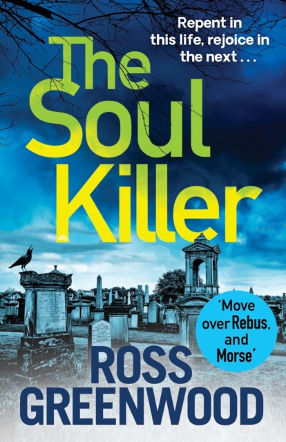 The Soul Killer : A gritty, heart-pounding crime thriller, Paperback / softback Book