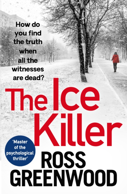 The Ice Killer : A gripping, chilling crime thriller that you won't be able to put down, EPUB eBook
