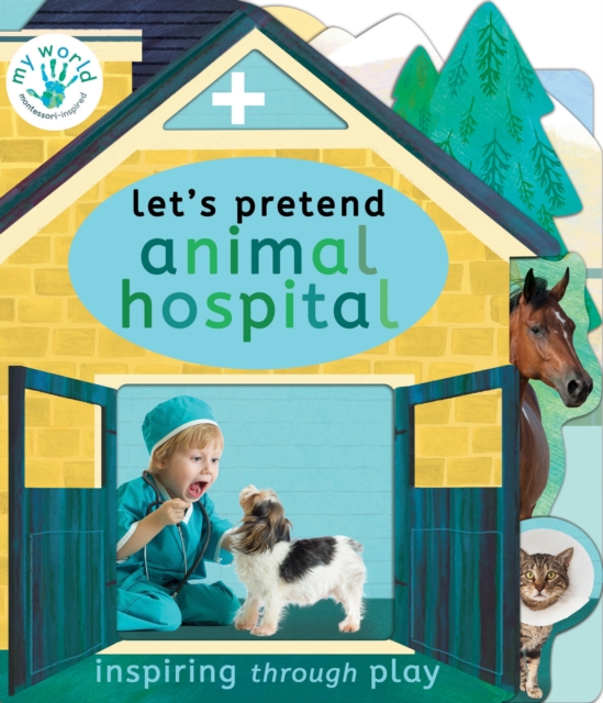 Let's Pretend Animal Hospital, Board book Book