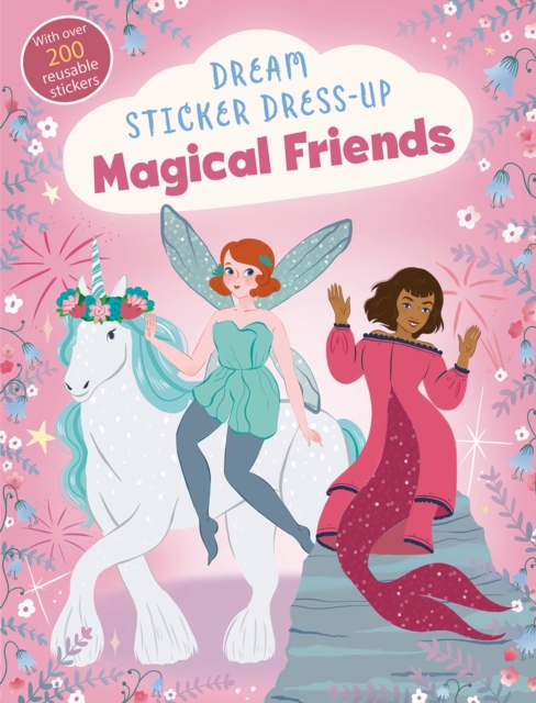 Dream Sticker Dress-Up: Magical Friends, Paperback / softback Book