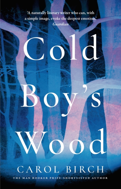 Cold Boy's Wood, Hardback Book