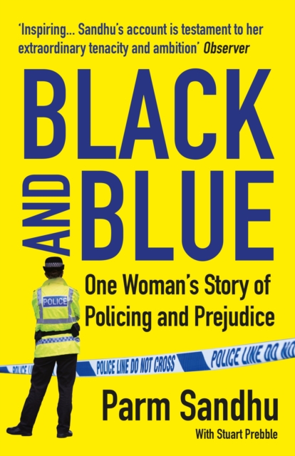 Black and Blue : One Woman's Story of Policing and Prejudice, EPUB eBook