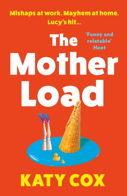 The Mother Load : Funny and uplifting - Motherland meets The A Word, Paperback / softback Book