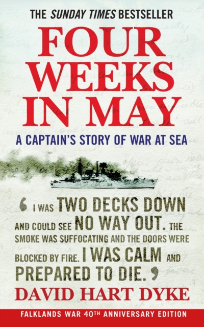Four Weeks in May : A Captain's Story of War at Sea - The Sunday Times Bestseller, EPUB eBook